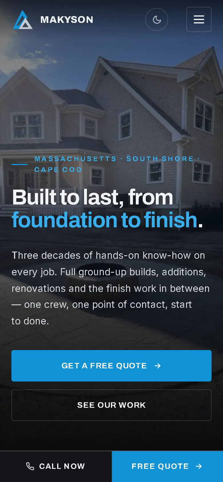 Makyson's homepage on a phone: the same house photo and headline, with Call now and Free quote buttons pinned to the bottom of the screen.